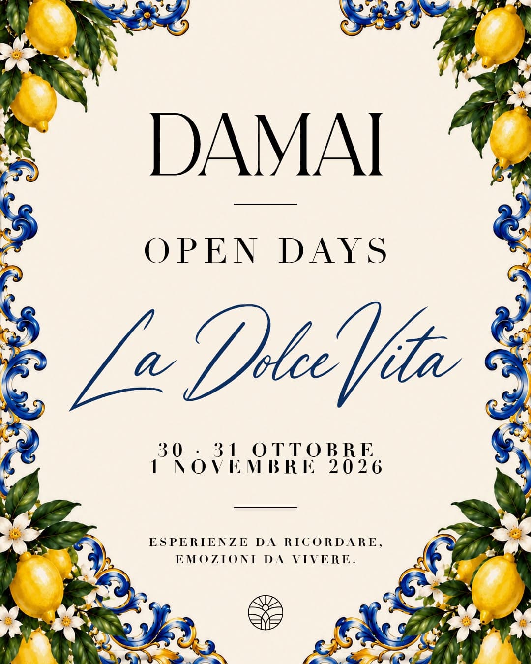 DAMAI Open Days La Dolce Vita, 30 e 31 ottobre e 1 novembre 2026